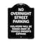 Signmission No Overnight Street Parking Violators Will Be Towed Away at Vehicle Owners Expense, BW-1824-23823 A-DES-BW-1824-23823 - alternate 1